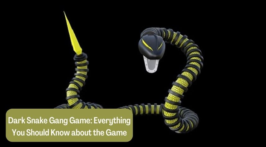 Dark Snake Gang Game